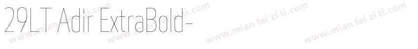29LT Adir ExtraBold字体转换